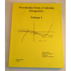 Precalculus From A Calculus Perspective Volume I 4th Ed. Katzen Goldstein